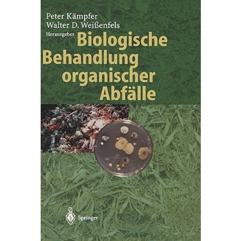 Biologische Behandlung Organischer Abf Lle Hardcover, Springer