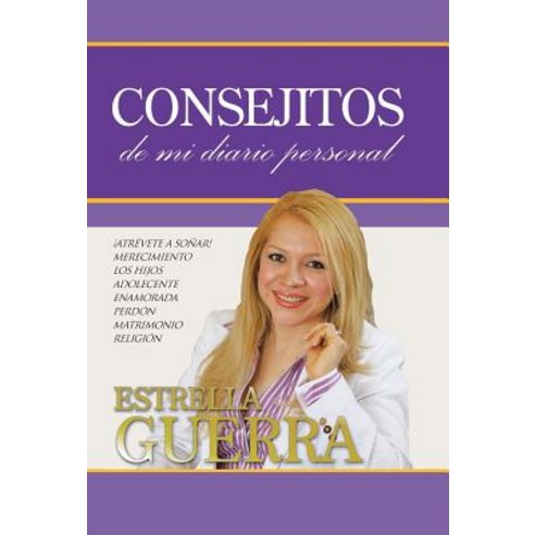 Consejitos: de Mi Diario Personal Hardcover, Palibrio