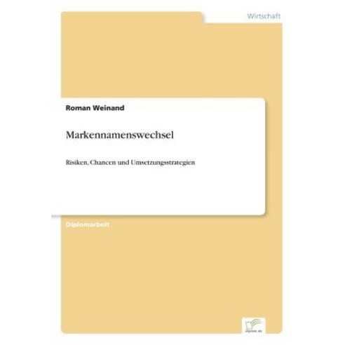 Markennamenswechsel Paperback, Diplom.de