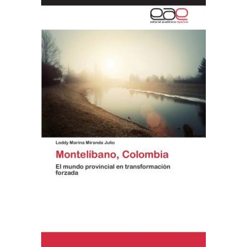 Montelibano Colombia Paperback, Eae Editorial Academia Espanola