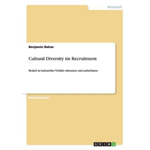 Cultural Diversity Im Recruitment Paperback, Grin Verlag Gmbh