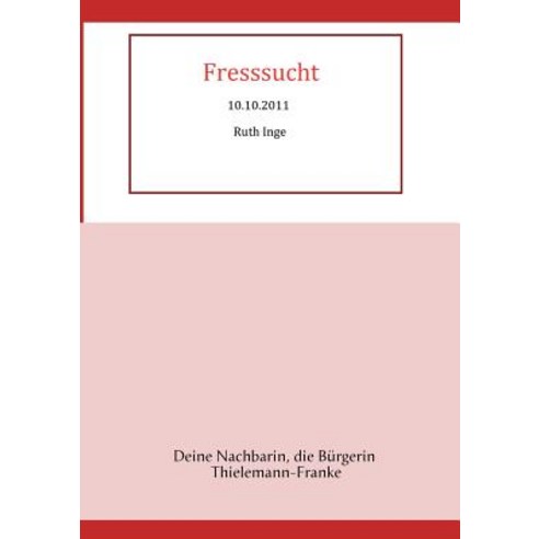 Fresssucht Paperback, Books on Demand
