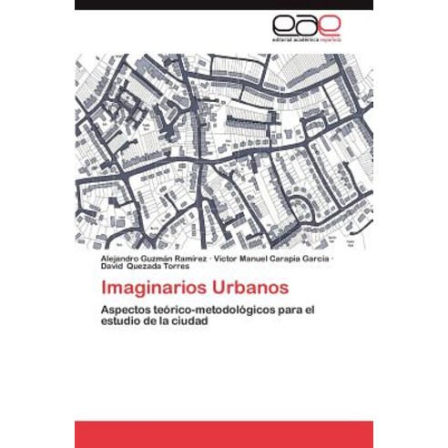 Imaginarios Urbanos Paperback, Eae Editorial Academia Espanola