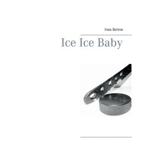 Ice Ice Baby Paperback, Books on Demand