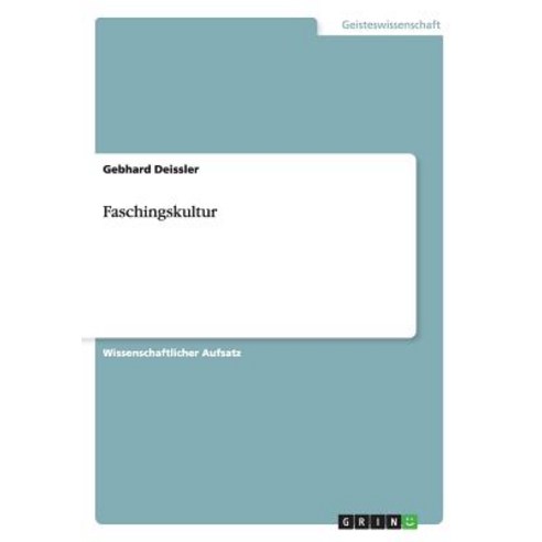 Faschingskultur Paperback, Grin Verlag Gmbh