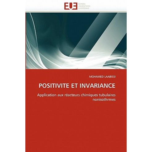 Positivite Et Invariance Paperback, Univ Europeenne