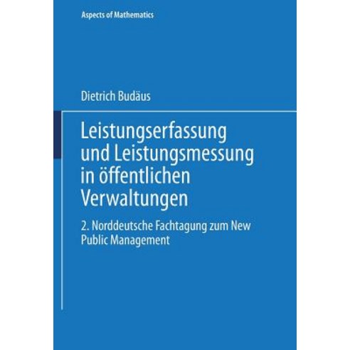 Leistungserfassung Und Leistungsmessung in Offentlichen Verwaltungen Paperback, Gabler Verlag