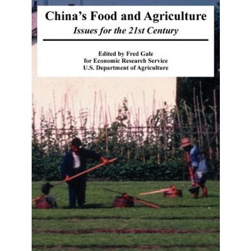 China''s Food and Agriculture: Issues for the 21st Century Paperback, University Press of the Pacific