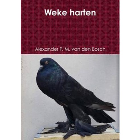 Weke Harten Paperback, Lulu.com