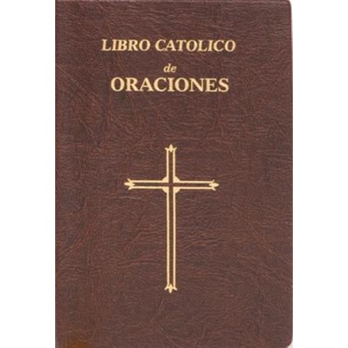 Libro Catolico de Oraciones Paperback, Catholic Book Publishing Corp