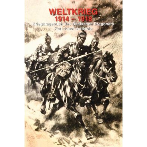 Weltkrieg 1914-1918 Paperback, Trafford Publishing