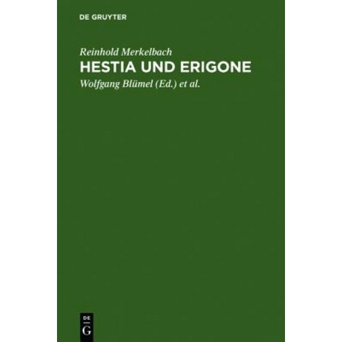 Hestia Und Erigone Hardcover, de Gruyter