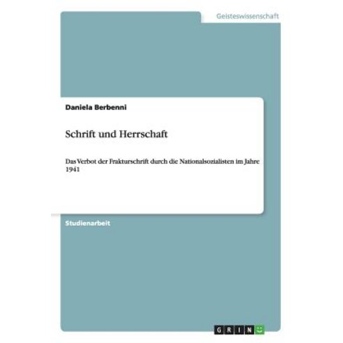 Schrift Und Herrschaft Paperback, Grin Publishing