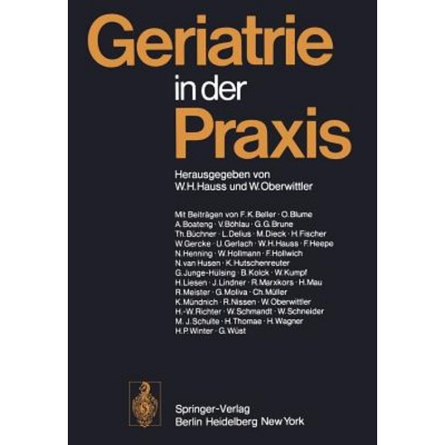 Geriatrie in Der Praxis Paperback, Springer