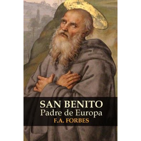 San Benito Padre de Europa Paperback, Lulu.com