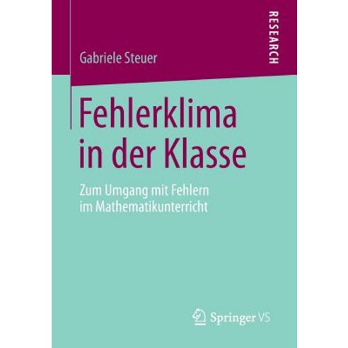 Fehlerklima in Der Klasse: Zum Umgang Mit Fehlern Im Mathematikunterricht Paperback, Springer vs