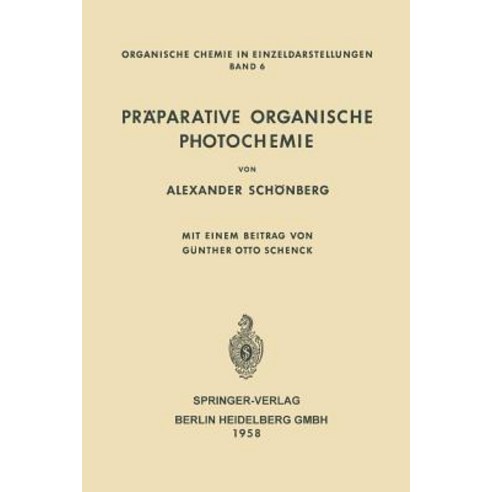 Praparative Organische Photochemie Paperback, Springer