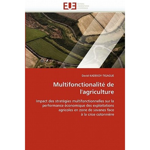 Multifonctionalite de L''''Agriculture = Multifonctionalita(c) de L''''Agriculture Paperback, Univ Europeenne