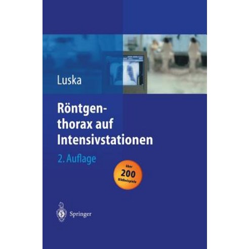 Rontgenthorax Auf Intensivstationen Hardcover, Springer