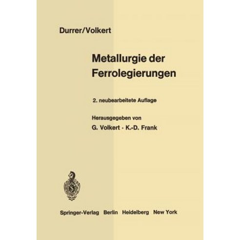 Metallurgie Der Ferrolegierungen Paperback, Springer