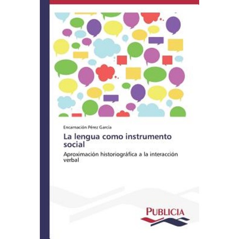 La Lengua Como Instrumento Social Paperback, Publicia