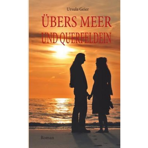 Ubers Meer Und Querfeldein Paperback, Books on Demand