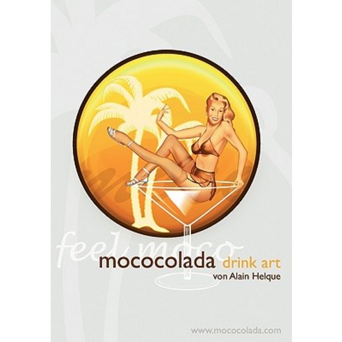 Mococolada Drink Art Paperback, Books on Demand