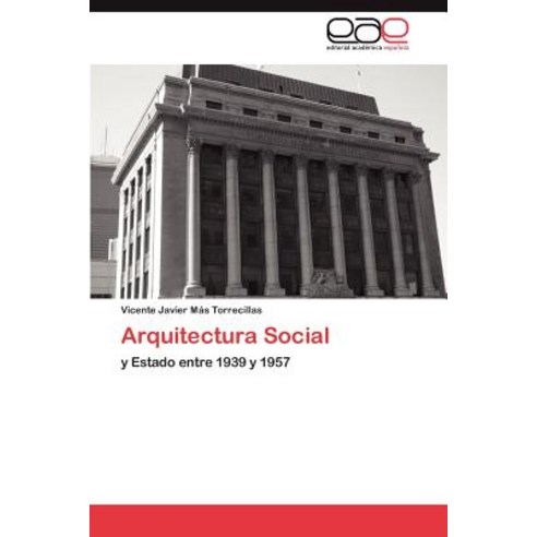 Arquitectura Social Paperback, Eae Editorial Academia Espanola