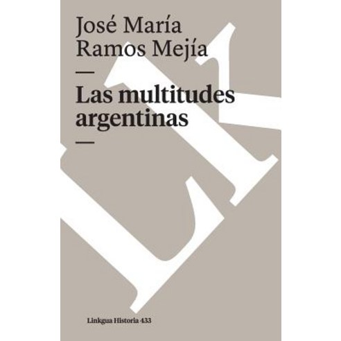 Multitudes Argentinas Paperback, Linkgua