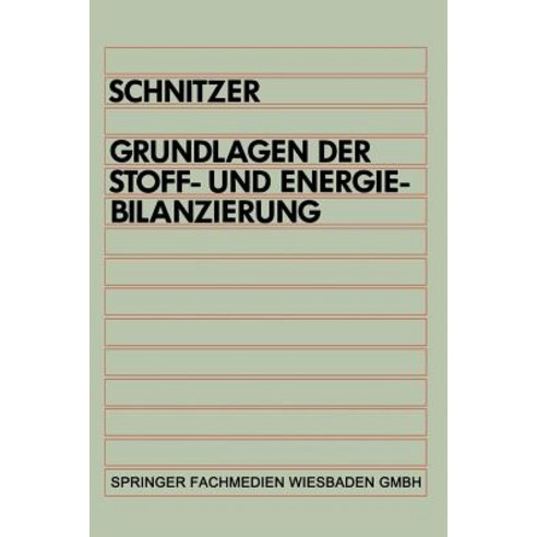 Grundlagen Der Stoff- Und Energiebilanzierung Paperback, Springer