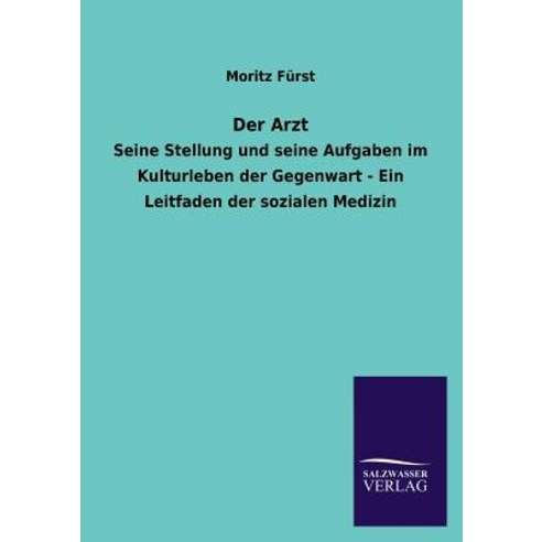 Der Arzt Paperback, Salzwasser-Verlag Gmbh