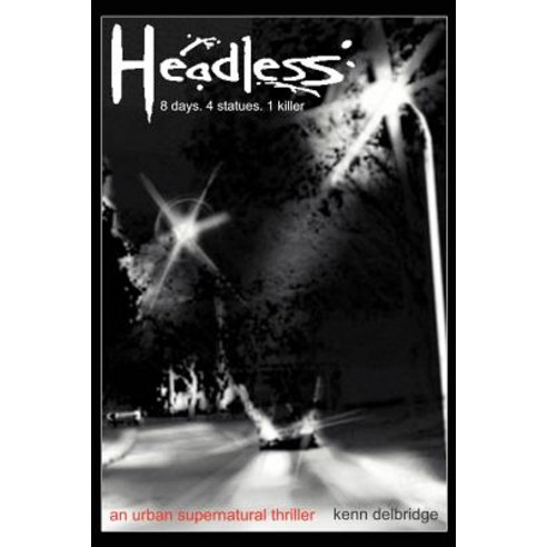 Headless: The Curse of the Headless Priests Paperback, iUniverse