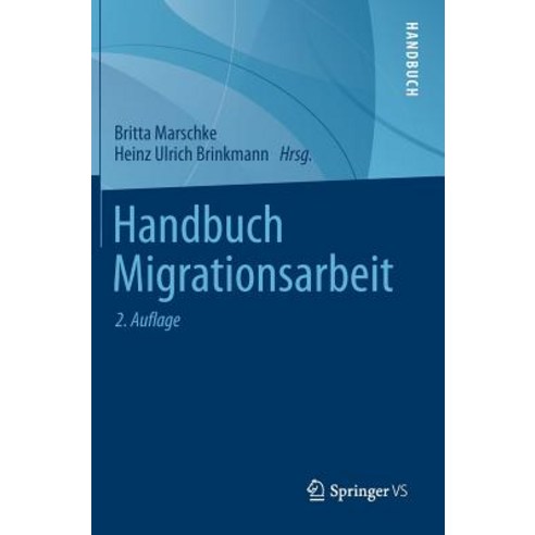 Handbuch Migrationsarbeit Hardcover, Vs Verlag Fur Sozialwissenschaften