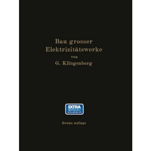 Bau Groer Elektrizitatswerke Paperback, Springer