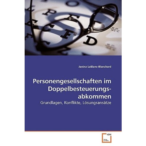 Personengesellschaften Im Doppelbesteuerungs- Abkommen Paperback, VDM Verlag