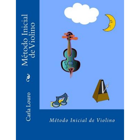 Metodo Inicial de Violino Paperback, Arts2science