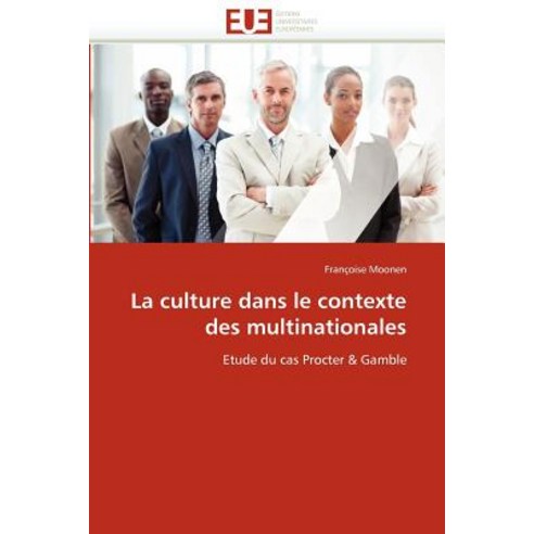 La Culture Dans Le Contexte Des Multinationales Paperback, Univ Europeenne