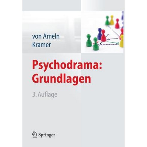 Psychodrama: Grundlagen Paperback, Springer
