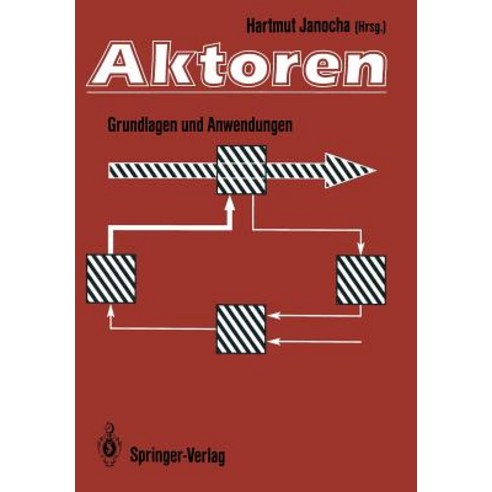 Aktoren: Grundlagen Und Anwendungen Paperback, Springer