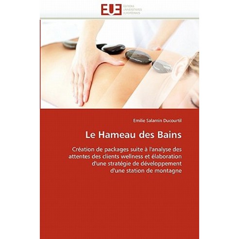 Le Hameau Des Bains Paperback, Univ Europeenne