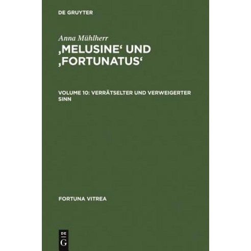 ''Melusine'' Und ''Fortunatus'' Hardcover, de Gruyter