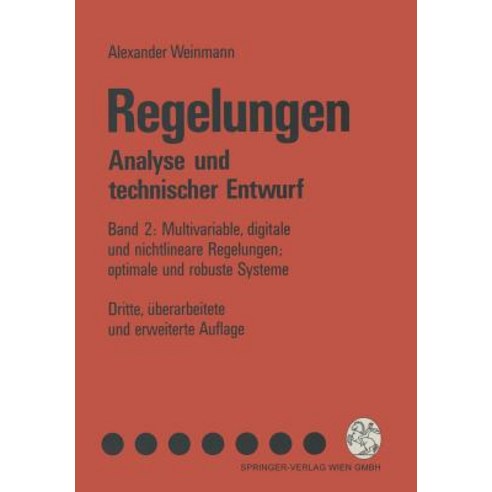 Regelungen: Analyse Und Technischer Entwurf Paperback, Springer