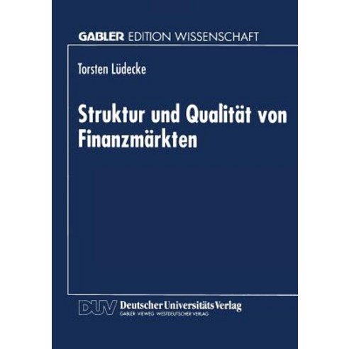 Struktur Und Qualitat Von Finanzmarkten Paperback, Deutscher Universitatsverlag