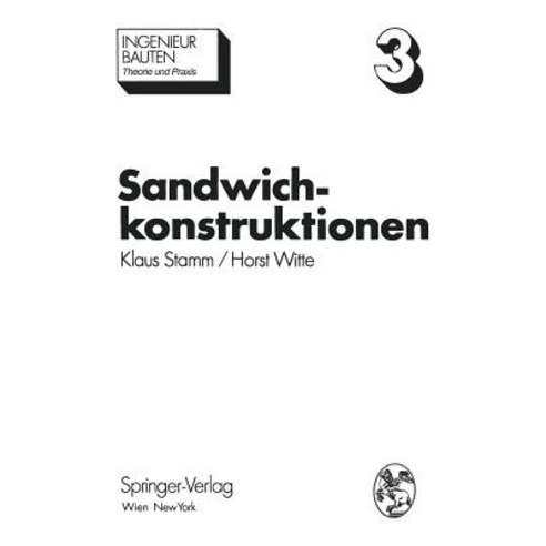 Sandwichkonstruktionen: Berechnung Fertigung Ausfuhrung Paperback, Springer