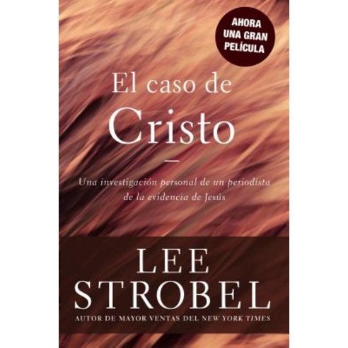 El Caso de Cristo = The Case for Christ Paperback, Vida Publishers