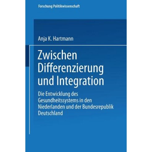 Zwischen Differenzierung Und Integration Paperback, Vs Verlag Fur Sozialwissenschaften