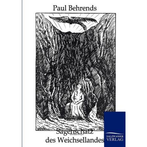Sagenschatz Des Weichsellandes Paperback, Salzwasser-Verlag Gmbh