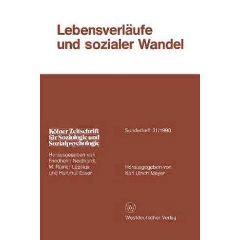 Lebensverlaufe Und Sozialer Wandel Paperback, Vs Verlag Fur Sozialwissenschaften