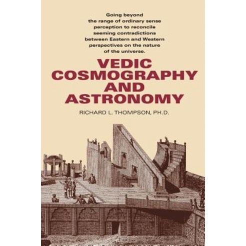 Vedic Cosmography and Astronomy Paperback, Institute for Vaishnava Studies