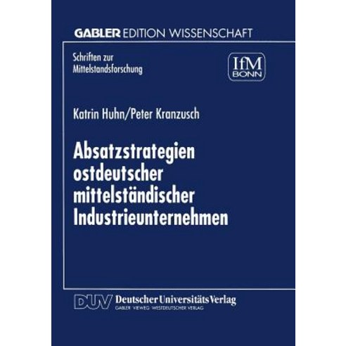 Absatzstrategienglish Ostdeutscher Mittelstandischer Industrieunternehmenglish Paperback, Deutscher Universitatsverlag